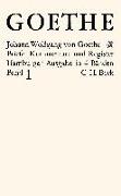 Goethes Briefe und Briefe an Goethe Bd. 1: Briefe der Jahre 1764-1786