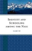 Identity and Schooling Among the Naxi
