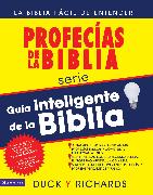 Guía inteligente de la Biblia: Profecías de la Biblia