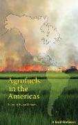 Agrofuels in the Americas