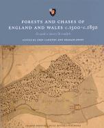 Forests and Chases of England and Wales C.1500-C.1850