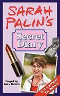 Sarah Palin's Secret Diary