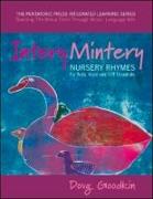 Intery Mintery: Nursery Rhymes for Body, Voice and Orff Ensemble Volume 1