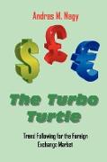 The Turbo Turtle: Trend Following for the Foreign Exchange Markets