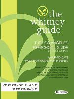 The Whitney Guide - The Los Angeles Preschool Guide - 4th Edition