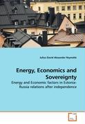 Energy, Economics and Sovereignty