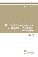 Das Qualitätsmanagement-orientierte Performance-Meßsystem