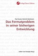 Das Fermatproblem in seiner bisherigen Entwicklung