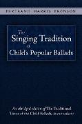 The Singing Tradition of Child's Popular Ballads