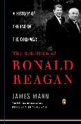 The Rebellion of Ronald Reagan