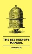 The Bee-Keeper's Manual