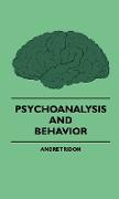 Psychoanalysis and Behavior