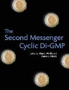 The Second Messenger Cyclic Di-GMP