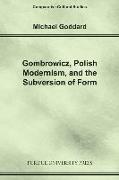 Gombrowicz, Polish Modernism and the Subversion of Form