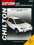 Chilton's Saturn Vue 2002-07 Repair Manual