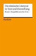 Die römische Literatur in Text und Darstellung. Lat. /Dt. / Republikanische Zeit I (Poesie)
