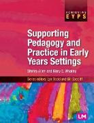 Supporting Pedagogy and Practice in Early Years Settings