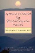 Great Short Stories by Youwriteon.com Writers - February 2008 to October 2009