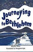 Journeying to Bethlehem