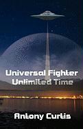 Universal Fighter, Unlimited Time