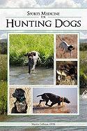 Sports Medicine for Hunting Dogs