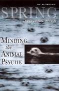 Minding the Animal Psyche: A Journal of Archetype and Culture