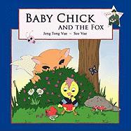 Baby Chick and the Fox