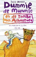 Dummie de mummie en de tombe van Achnetoet