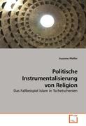 Politische Instrumentalisierung von Religion