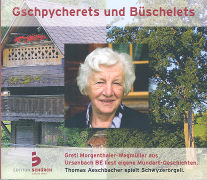 Gschpycherets und Büschelets