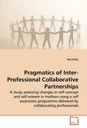 Pragmatics of Inter-Professional Collaborative Partnerships