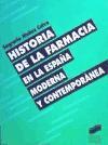 Historia de la farmacia en España moderna y contemporánea