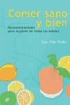 Comer sano y bien : recomendaciones para mujeres de todas las edades