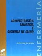 Administración sanitaria y sistema de salud