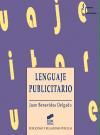 Lenguaje publicitario : hacia un estudio del lenguaje en los medios de comunicación