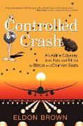 Controlled Crash