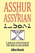 ASSHUR the ASSYRIAN