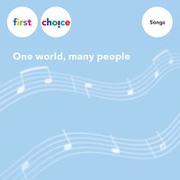 First Choice - One world, many people