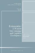 Evidentiality: A Window Into Language and Cognitive Development: New Directions for Child and Adolescent Development, Number 125