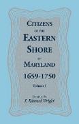 Citizens of the Eastern Shore of Maryland, 1659-1750