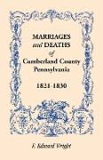 Marriages and Deaths of Cumberland County, [Pennsylvania], 1821-1830