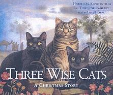 Three Wise Cats: A Christmas Story