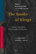 The Books of Kings: Sources, Composition, Historiography and Reception