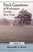 Fitch Gazetteer of Washington County, New York, Volume 3