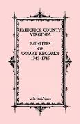 Frederick County, Virginia Minutes of Court Records, 1743-1745