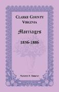 Clarke County, Virginia Marriages, 1836-1886