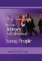 On This Journey Daily Devotional for Young People