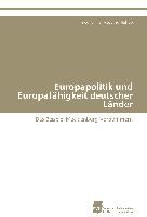 Europapolitik und Europafähigkeit deutscher Länder