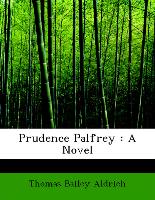 Prudence Palfrey : A Novel