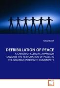 DEFRIBILLATION OF PEACE